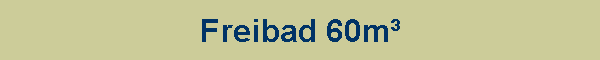 Freibad 60m