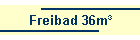 Freibad 36m